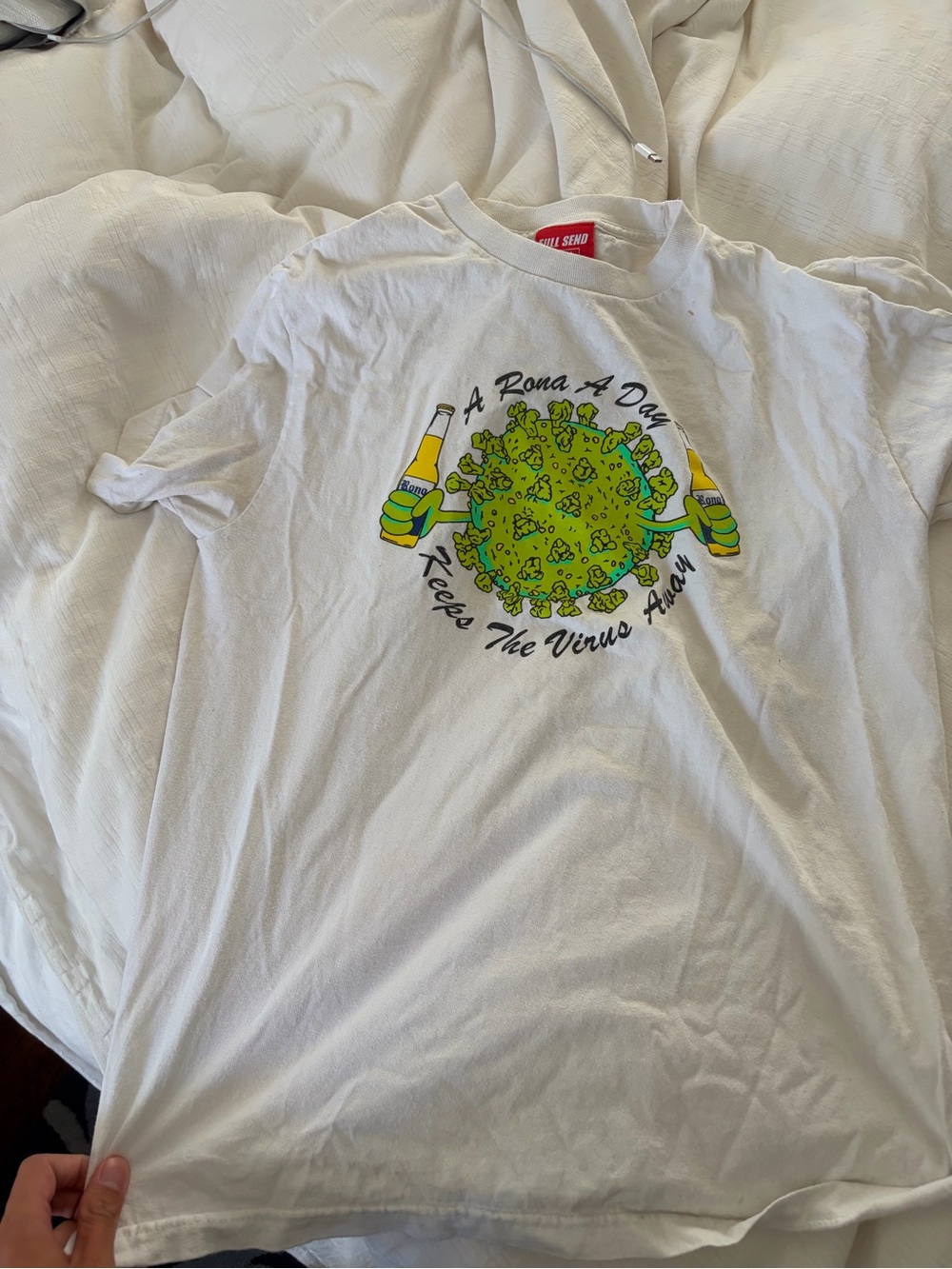 Full Send Rona A Day Tee